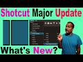 Shotcut Major Update 2026: What's New?