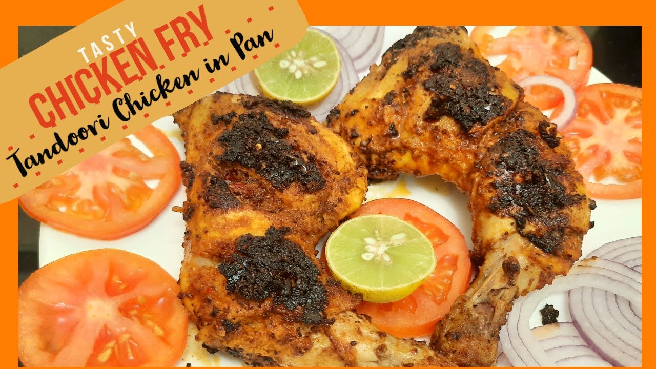 Tandoori Chicken Restaurant style without oven | Tasty Chicken Tandoori