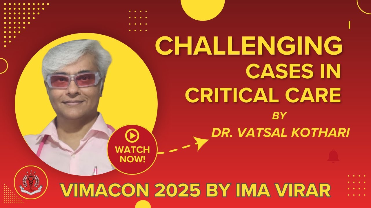 Challenging Cases in Critical Care By Dr. Vatsal Kothari - YouTube