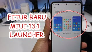Install MIUI 13.1 Launcher Untuk HP Xiaomi Redmi Ada Tambahan Fitur Baru screenshot 5