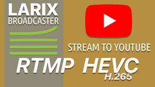 How to stream HEVC to YouTube via RTMP with Larix Broadcaster screenshot 4