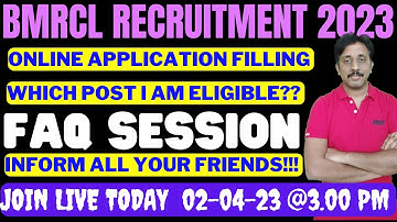 BMRCL Recruitment 2023 FAQ Session |Need to Clarify your Doubts Join Live With Me |02-04-23