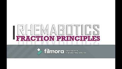 RHEMABOTICS- FRACTION PRINCIPLES2