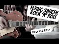 Flying Saucer Rock N Roll Billy Lee Riley Cover Version Flying Saucer Rock N Roll Billy Lee Riley Cover Version