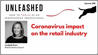 280. Liz Dunn on the impact of the coronavirus on the retail industry