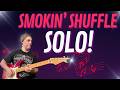 Smokin’ Shuffle Blues Solo