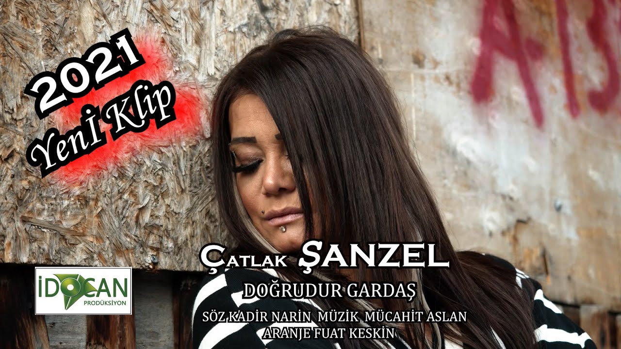 Çatlak Şanzel  Doğrudur Gardaş 2021 Yeni Klip