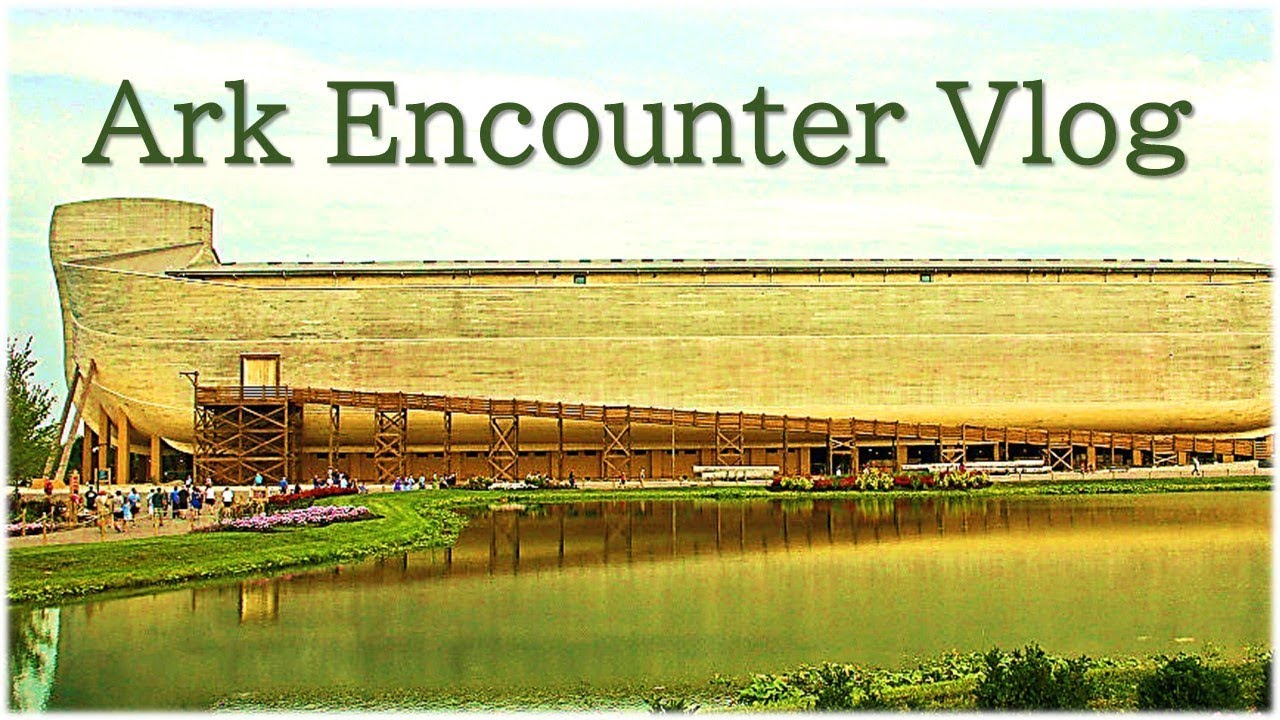 Ark Encounter Vlog (family trip)