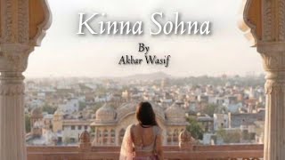 Kinna Sohna By Akbar Wasif | Maathe pe bindiya Laal chunariya | lyrics video Reveb  @avi_shek.lyrics