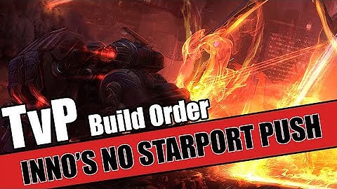 Build Order Tutorial: TvP INnoVation No Starport Push