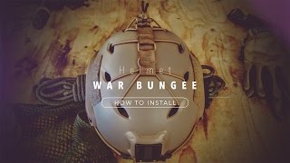 Helmet WAR BUNGEE [How To Install]