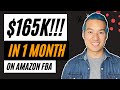 Amazon FBA Success Stories 2021 - ZERO to $165K in one month (WITHIN MY FIRST 6 MONTHS)