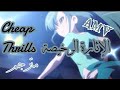 اغنية اجنبية AMV Cheap Thnills الإثارة الرخيصة مترجمه بدون موسيقى 