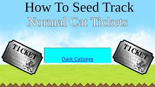 Showing How To Seed Track Your Normal Tickets
