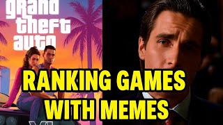 Ranking games with MEMES!! 😂 | Game ranking by Memes 2025 | Ranking Video Games With MEMES... ✨🗿