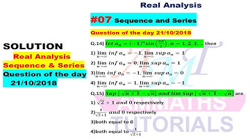 #07 Real Analysis-Question of the day 20/10/2018 Q.14 and Q.15 | Sup of  Sequence