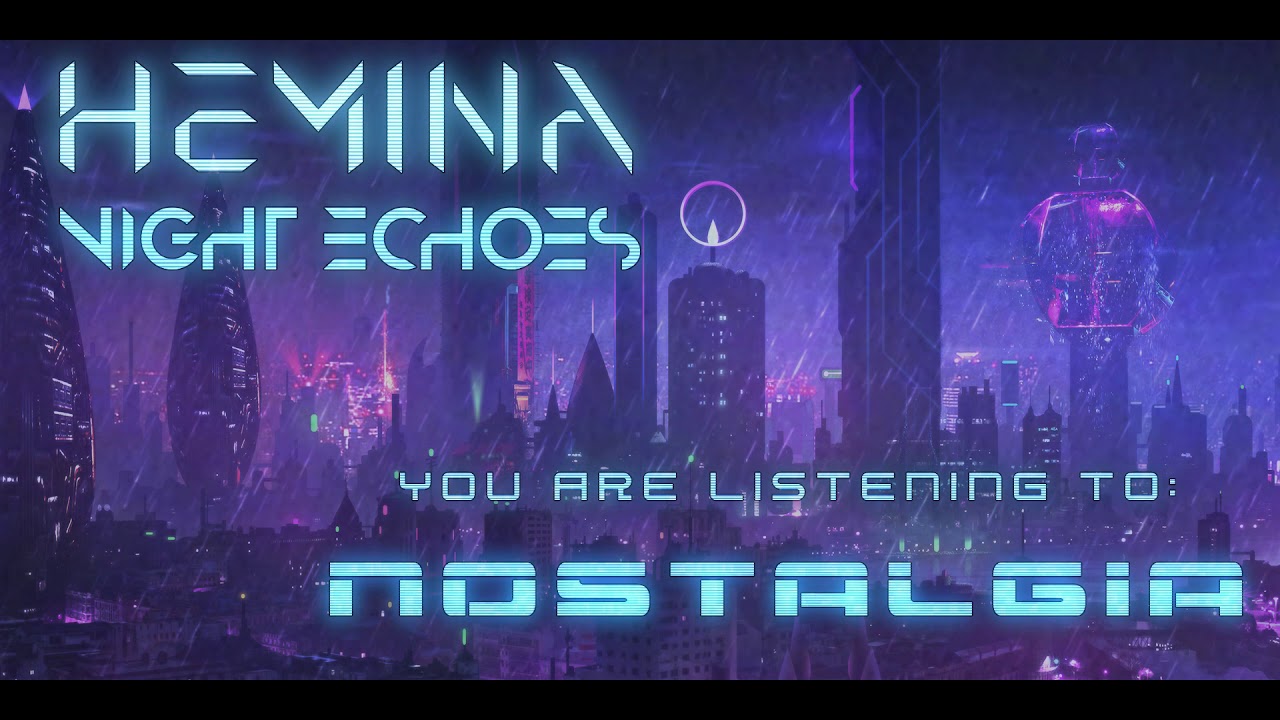 Hemina - Nostalgia (Official Audio)