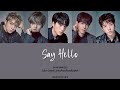 DAY6 – Say Hello (Color Coded Lyrics Kan | Rom | Eng)