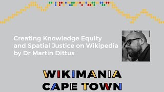 Creating Knowledge Equity and Spatial Justice on Wikipedia Net Worth
