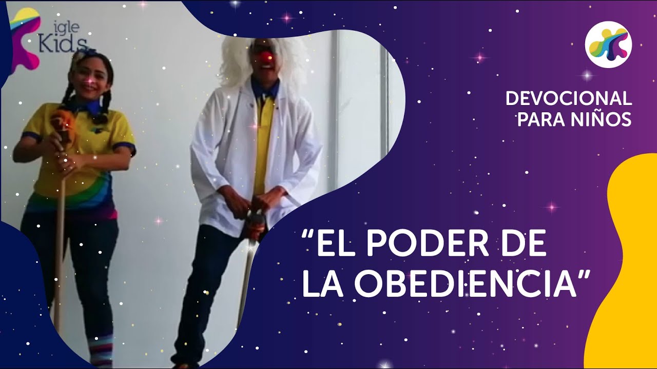IGLEKIDS - "El Poder De La Obediencia" - Devocional Para Niños #1 - YouTube