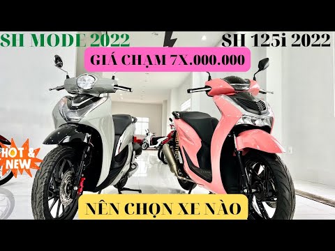 Video SO SÁNH GIÁ SH MODE VÀ SH 125i| GIÁ GIẢM MẠNH | NÊN... - youtube