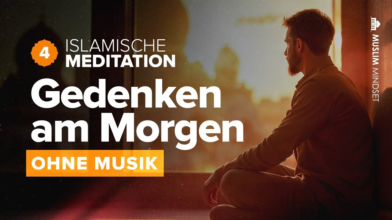 Geführte Meditation am Morgen für Muslime ohne Musik - Dhikr und Dua am Morgen