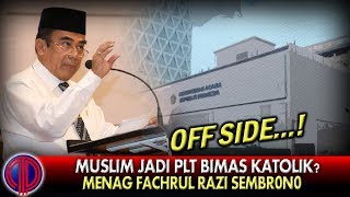 0ff Side! Muslim Jadi Plt Bimas Katolik? Menag Fachrul Dianggap S3mbr0n0!
