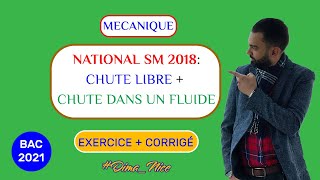 2 BAC Biof - Chute Verticale (National SM 2018 Normal: Exercice + Correction) - Prof Noureddine