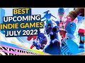 Best Upcoming Indie Games - July 2022