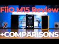 FiiO M15 DAP Review - A Trend Setter