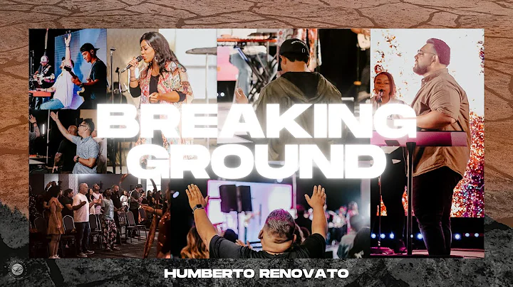 Breaking Ground | Humberto Renovato | Revive Churc...