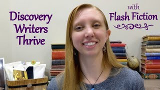 Flash Fiction: The Secret Tool for Discovery Writers | Using Short Stories to Finish Novels