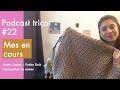 Podcast tricot 21 les wips du moment  jenny jacket chaussette de restes