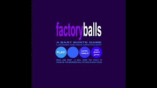 Factory Balls