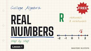 Real Numbers Explained Step by Step | College Algebra Lesson 1 (Free Full Lesson)