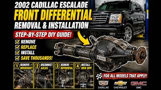 How to Remove & Replace the Front Differential on a 2002 Cadillac Escalade | Step-by-Step DIY