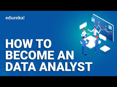 How to become a Data analyst | Roadmap to become a Data Analyst | Data Analyst |  Edureka