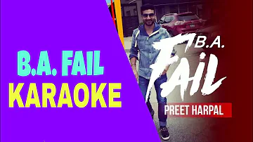 B A Fail (Preet Harpal) Karaoke With Lyrics || BasserMusic HD Karaoke Tracks