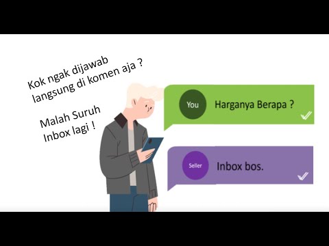 Alasan Kenapa pas nanya harga suruh inbox