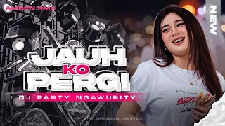 Download Lagu JAUH KO PERGI - PARTY ASEK ASEK REMIX FT ARIF DSCJCKY,  FYP TIKTOK TERBARU ‼️ MP3