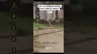 Top 10 Zambian Music You Forgot About | Part 1 #zambianmusic #zedtopvibes #oldzambianmusic #songs