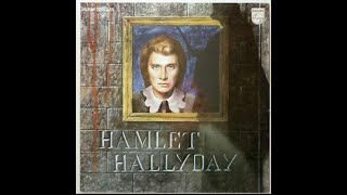 Hamlet Hallyday : Je lis/Quel mal te bouffe/Doute  (Plage 13,14 et 15) disque 1      1976