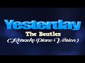 YESTERDAY - The Beatles (KARAOKE PIANO VERSION)