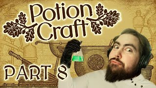 Herbs?  In This Economy?! Potion Craft (Part 8)