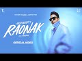 Raonak official hustinder  desi crew  mandeep maavi  mahol  punjabi song