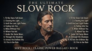 Unforgettable Slow Rock Romance | Top 15 Ballads That Break You Inside