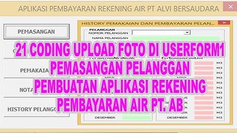 21 Coding Upload Foto di Image1 pada Userform1 Pemasangan Pelanggan VBA Excel Aplikasi Rekening Air