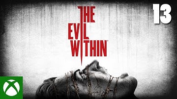 The Evil Within - Chapter 13 Xbox Game Pass Walkthrough (No Commentary)