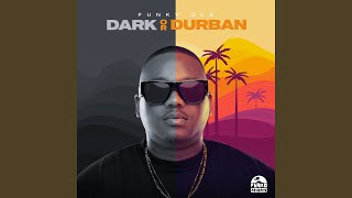 Dark or Durban