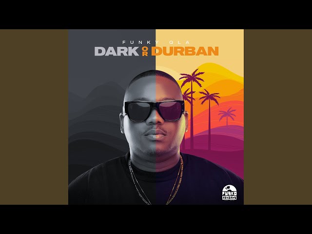 Dark Or Durban